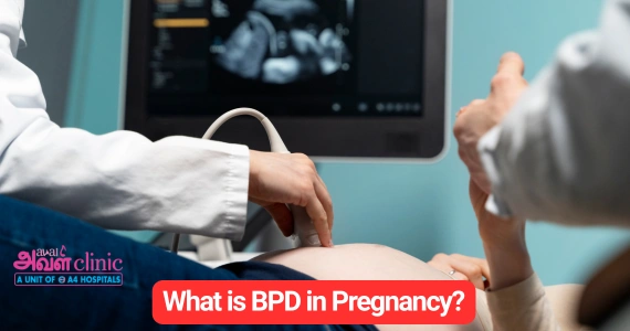 What is BPD in Pregnancy?  Meaning, Full Form & Normal Range 