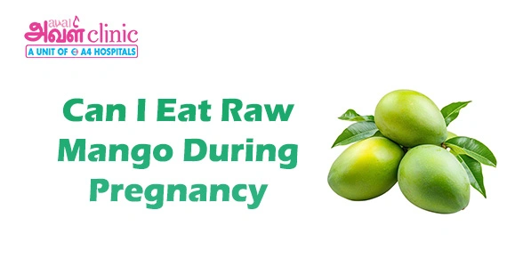 Can I Eat Raw Mango during Pregnancy banner 